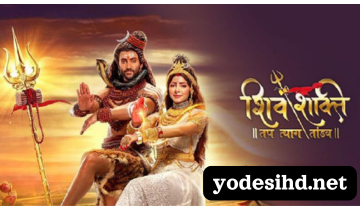 Watch Shiv Shakti Online TV Show Yodesi Hd