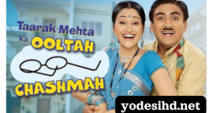 Taarak Mehta Ka Ooltah Chashmah Yodesi