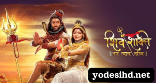 Watch Shiv Shakti Online TV Show Yodesi Hd