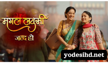 Mangal Lakshmi New Serial yodesi hd 