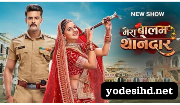 Mera Balam Thanedar Tv Series Yodesi hd 