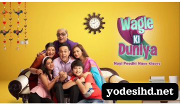 Watch Wagle Ki Duniya TV Show