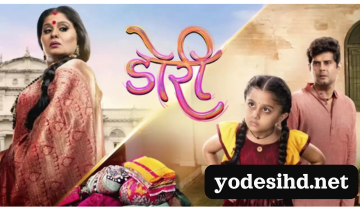 Doree Today Full Episode Online