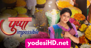 Wacth Pushpa Impossible online yodesi